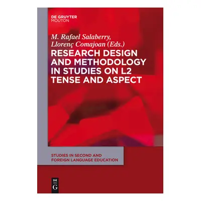 "Research Design and Methodology in Studies on L2 Tense and Aspect" - "" ("Salaberry M. Rafael")