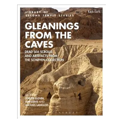 "Gleanings from the Caves: Dead Sea Scrolls and Artefacts from the Schyen Collection" - "" ("Elg