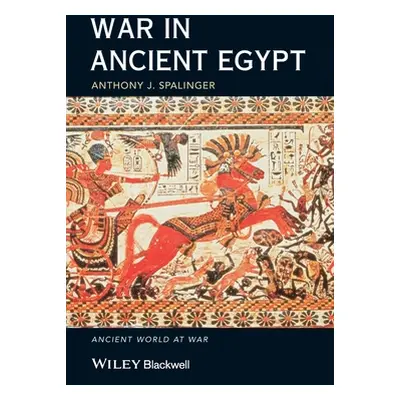 "War in Ancient Egypt: The New Kingdom" - "" ("Spalinger Anthony J.")