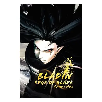 "Bladin: Edge of Blade" - "" ("Huq Sayem")