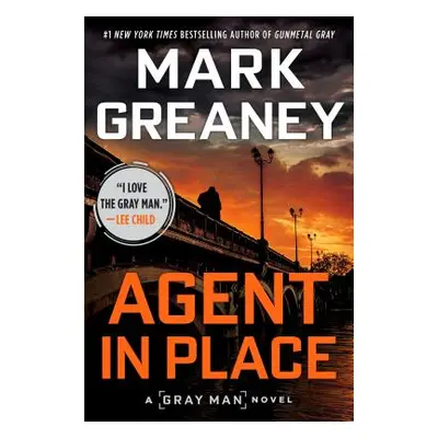 "Agent in Place" - "" ("Greaney Mark")