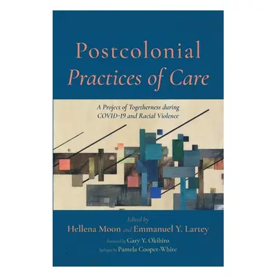 "Postcolonial Practices of Care" - "" ("Moon Hellena")