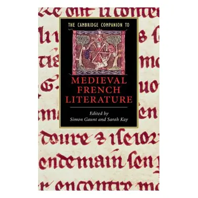 "The Cambridge Companion to Medieval French Literature" - "" ("Gaunt Simon")