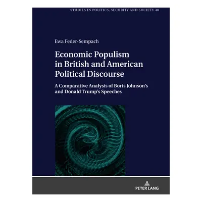 "Economic Populism in British and American Political Discourse: A Comparative Analysis of Boris 