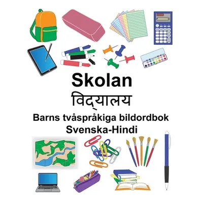 "Svenska-Hindi Skolan Barns tvsprkiga bildordbok" - "" ("Carlson Suzanne")