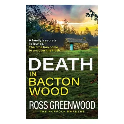 "Death in Bacton Wood" - "" ("Greenwood Ross")