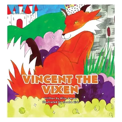 "Vincent the Vixen" - "" ("Reeves Alice")