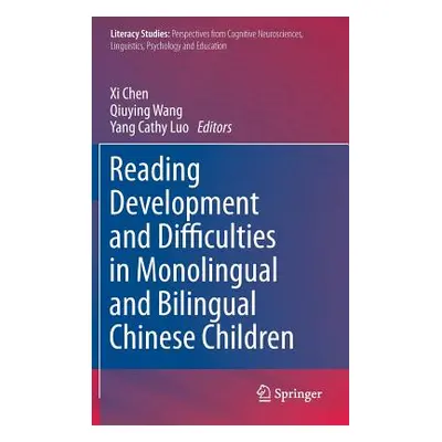 "Reading Development and Difficulties in Monolingual and Bilingual Chinese Children" - "" ("Chen