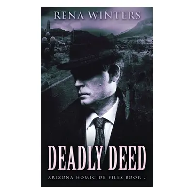 "Deadly Deed" - "" ("Winters Rena")