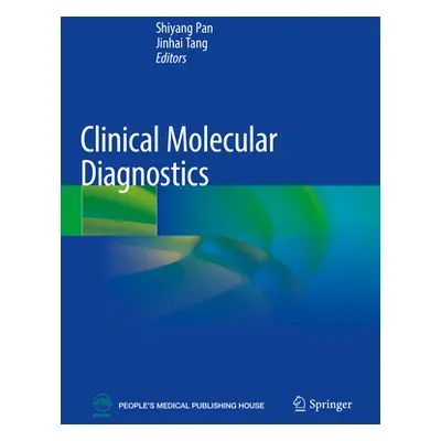 "Clinical Molecular Diagnostics" - "" ("Pan Shiyang")