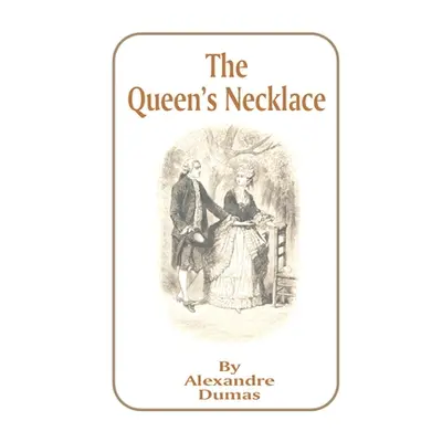 "The Queen's Necklace" - "" ("Dumas Alexandre")