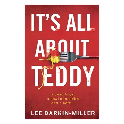 "It's All About Teddy" - "" ("Darkin-Miller Lee")