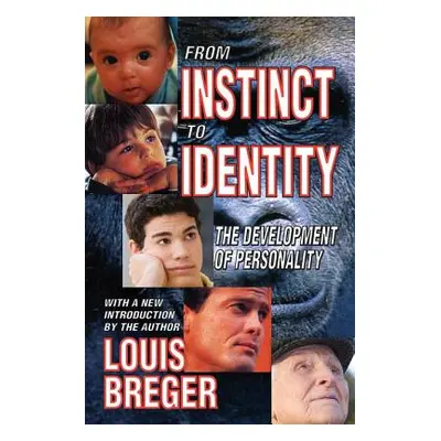 "From Instinct to Identity: The Development of Personality" - "" ("Hardison David")