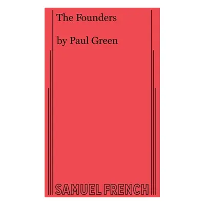 "The Founders" - "" ("Green Paul")