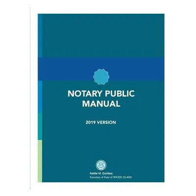 "Rhode Island Notary Public Manual" - "" ("Secretary of State Rhode Island")