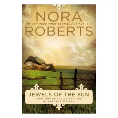 "Jewels of the Sun" - "" ("Roberts Nora")