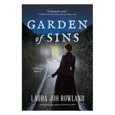 "Garden of Sins: A Victorian Mystery" - "" ("Rowland Laura Joh")