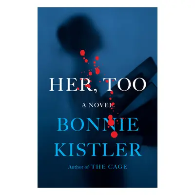 "Her, Too" - "" ("Kistler Bonnie")