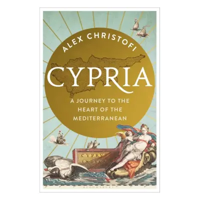 "Cypria" - "A Journey to the Heart of the Mediterranean" ("Christofi Alex")