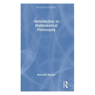 "Introduction to Mathematical Philosophy" - "" ("Russell Bertrand")