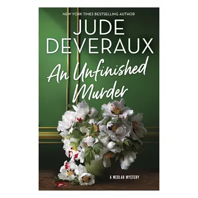 "An Unfinished Murder: A Detective Mystery" - "" ("Deveraux Jude")