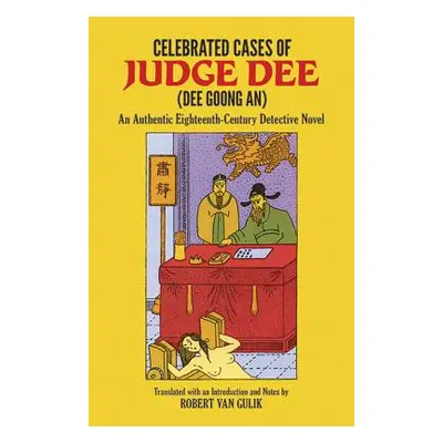 "Celebrated Cases of Judge Dee (Dee Goong An)" - "" ("Gulik Robert Van")