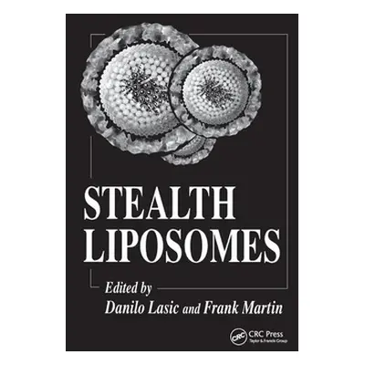 "Stealth Liposomes" - "" ("Lasic Danilo D.")