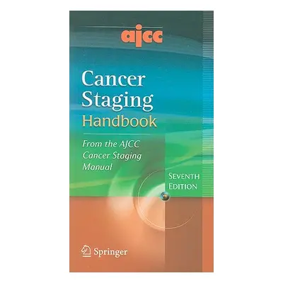 "Ajcc Cancer Staging Handbook: From the Ajcc Cancer Staging Manual" - "" ("Edge Stephen B.")