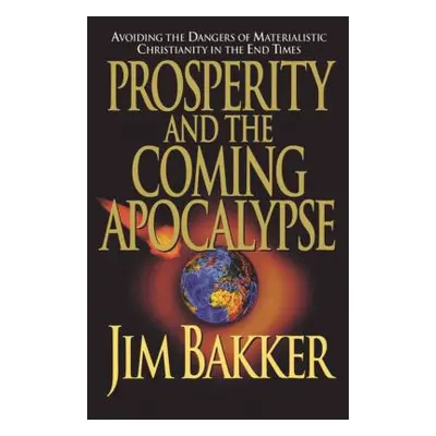 "Prosperity and the Coming Apocalyspe" - "" ("Abraham Ken")