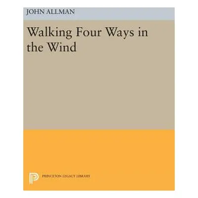 "Walking Four Ways in the Wind" - "" ("Allman John")