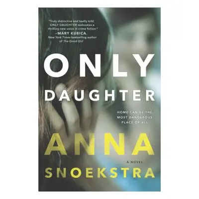 "Only Daughter" - "" ("Snoekstra Anna")