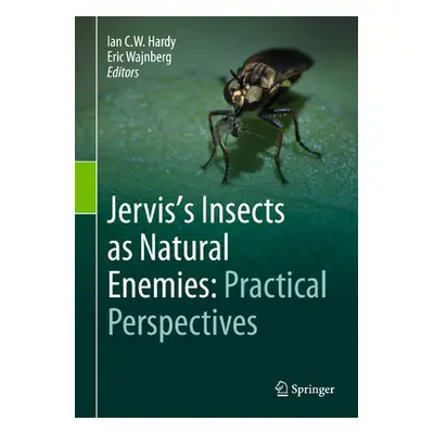 "Jervis's Insects as Natural Enemies: Practical Perspectives" - "" ("Hardy Ian C. W.")