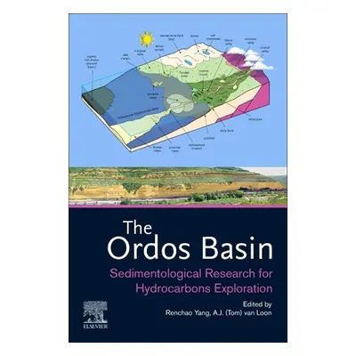 "The Ordos Basin: Sedimentological Research for Hydrocarbons Exploration" - "" ("Yang Renchao")