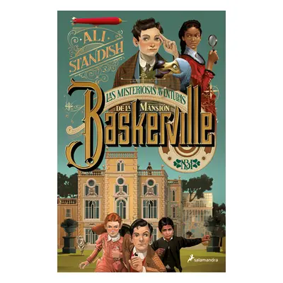 "Las Misteriosas Aventuras de la Mansin Baskerville / The Improbable Tales of Ba Skerville Hall"