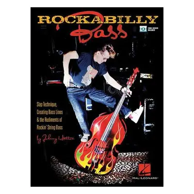 "Rockabilly Bass: Slap Technique, Creating Bass Lines & the Rudiments of Rockin' String Bass" - 