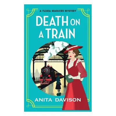 "Death on a Train" - "" ("Davison Anita")