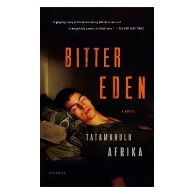 "Bitter Eden" - "" ("Afrika Tatamkhulu")