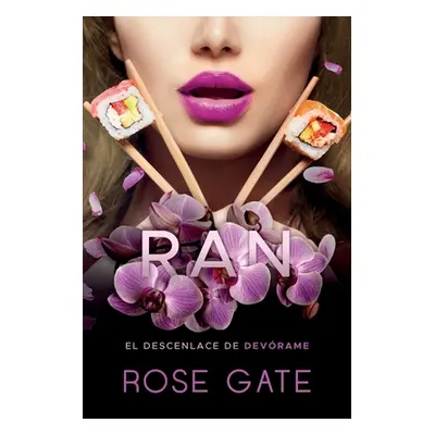 "Ran: Desenlace de Devrame" - "" ("Gate Rose")