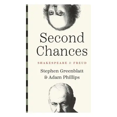 "Second Chances: Shakespeare and Freud" - "" ("Greenblatt Stephen")