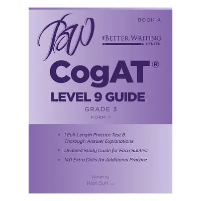 "CogAT Level 9 (Grade 3) Guide: Book A" - "" ("Suh Won")