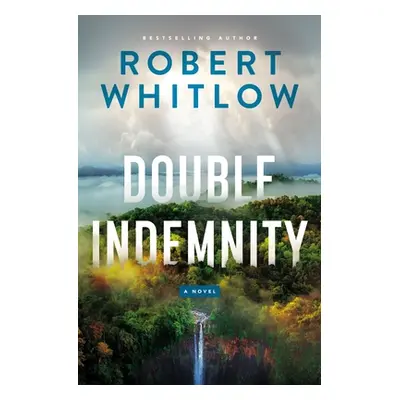 "Double Indemnity" - "" ("Whitlow Robert")