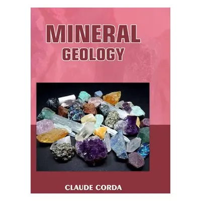 "Mineral Geology" - "" ("Corda Claude")