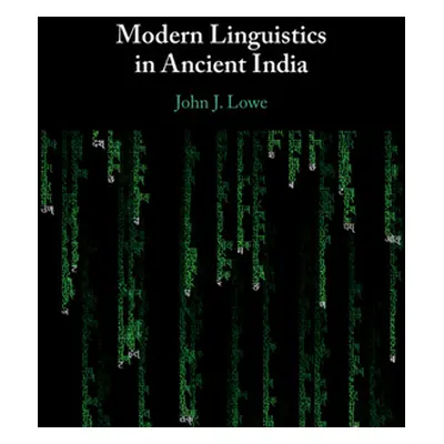 "Modern Linguistics in Ancient India" - "" ("Lowe John J.")