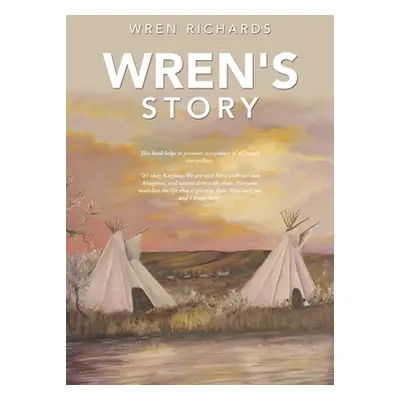 "Wren's Story" - "" ("Richards Wren")