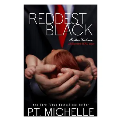 "Reddest Black" - "" ("Michelle P. T.")