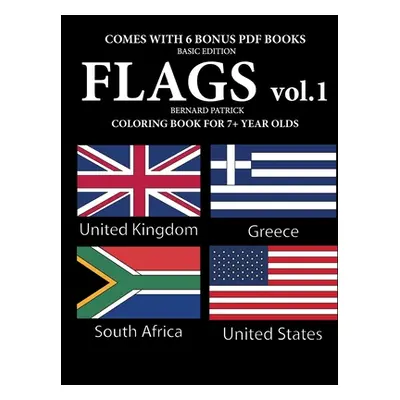 "Coloring Books for 7+ Year Olds (Flags Volume 1)" - "" ("Patrick Bernard")