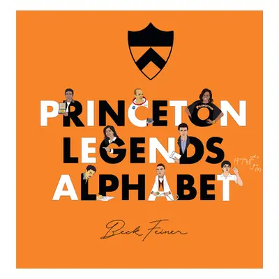 "Princeton Legends Alphabet" - "" ("Feiner Beck")