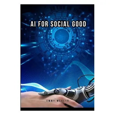 "AI for Social Good" - "" ("Wealth Emmy")