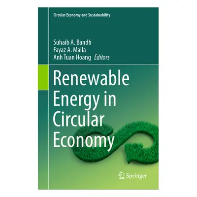 "Renewable Energy in Circular Economy" - "" ("Bandh Suhaib A.")