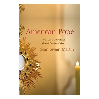 "American Pope" - "" ("Martin Sean Swain")